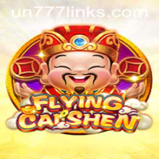 Exploring FlyingCaiShen: The Exciting New Game with UN777